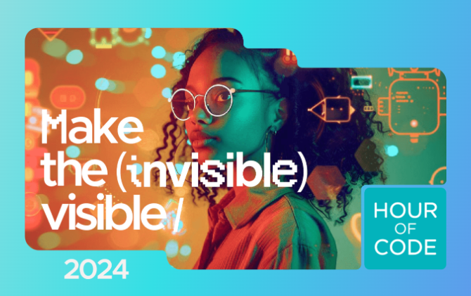 Make the invisible visible Hour of code 2024